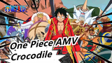 [One Piece AMV] Crocodile - Madness Outbreak