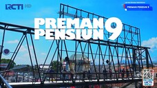 PREMAN PENSIUN9 EPISODE 14
