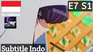 S1 E7 | Sub indo |「Komi Can't Communicate 1」| Season 1, Eps 7 |