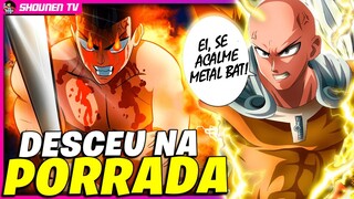 METAL BAT DESCEU NA PORRADA E SUPREENDEU O SAITAMA! | One punch man 215 - WC 137