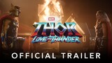 Brand-New Trailer Marvel Studios' Thor: Love and Thunder