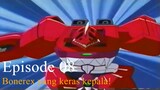 Daigunder | Episode 08 [Bahasa Indonesia] - Bonerex yang keras kepala!