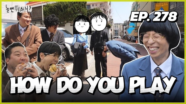 🇰🇷EP. 278 HOW DO YOU PLAY/ HANGOUT WITH YOO (2025) | HD | ENG SUB | VARIETY SHOW