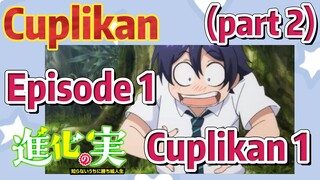 [The Fruit of Evolution]Cuplikan |  Episode 1 (part 2) Cuplikan 1