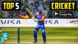Top 5 Best Cricket Games For Android l Ipl 2024