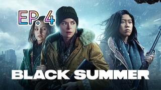 Black Summer (ปฏิบัติการนรกเดือด) ปี2 ตอนที่ 4 (พากย์ไทย)