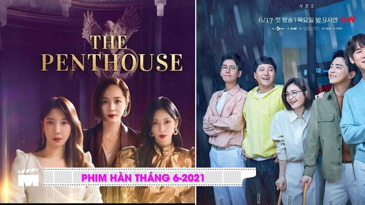 Giới thiệu phim Hàn Quốc lên sóng tháng 6-2021 - Pentshouse 3 đối đầu Chuyện đời bác sĩ 2