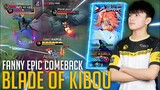FANNY Blade of Kibou | EPIC COMEBACK! | kairi Gameplay