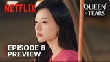 Queen of Tears | Episode 8 Preview | Kim Soo Hyun | Kim Jiwon