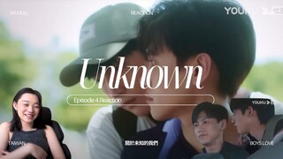 關於未知的我們 Unknown Episode 4 Reaction (cut)