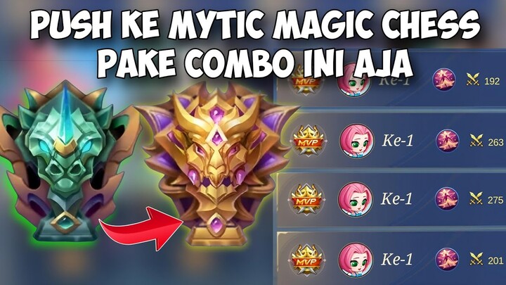 COMBO PUSH RANK MAGIC CHESS TERBARU 2024 !! PAKE COMBO DAN COMMANDER INI AJA AUTO 3 BESAR !! MC ML