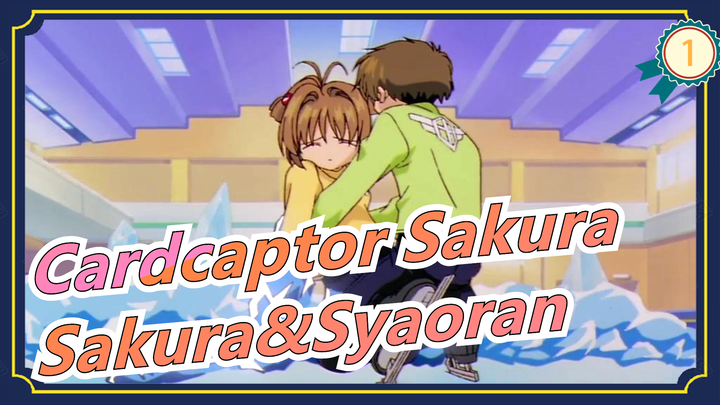[Cardcaptor Sakura] Adegan Ikonis Sakura&Syaoran, Dari Musuh Menjadi Kekasih_1