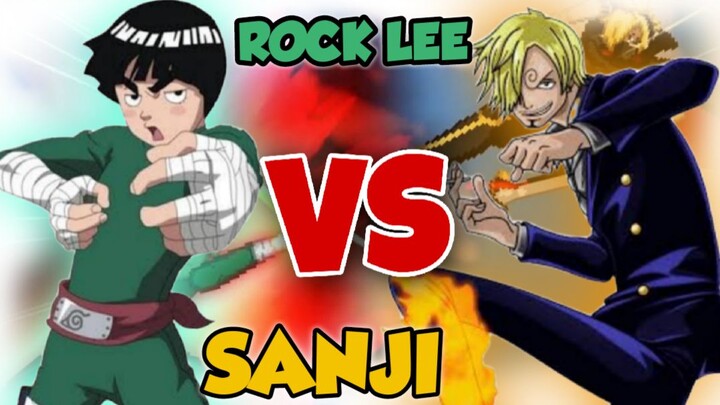 Gimana Jika Rock Lee Vs Sanji 😱