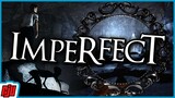 IMPERFECT Demo | Upcoming Indie Horror Game