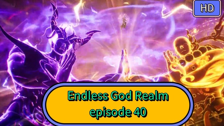 Endless God Realm episode 40 (1080) Sub Indonesia