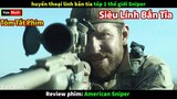 review phim Huyền Thoại Lính Bắn Tỉa - American sniper