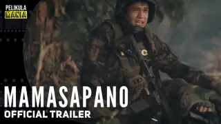 MAMASAPANO Movie (2022) Official Trailer | Aljur Abrenica, Paolo Gumabao, Claudine Barretto