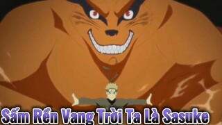 Sấm Rền Vang Trời Ta Là Sasuke