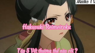 Hakkuoki Reimeiroku _Tập 5Vết thương thế nào rồi ?