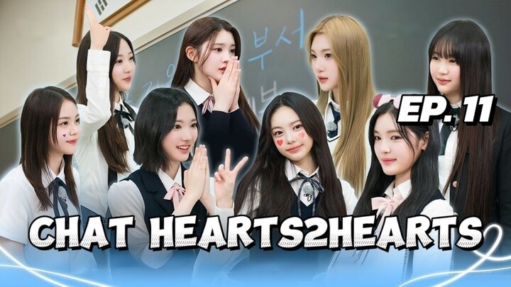 🇰🇷EP. 11 CHAT HEARTS2HEARTS (2025) | ENG SUB | VARIETY SHOW
