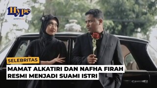 Perjalanan Cinta Mamat Alkatiri dan Nafha Firah hingga ke Pelaminan