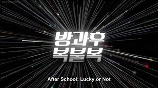 After School: Lucky or Not Episode 9