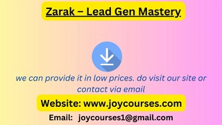 Zarak – Lead Gen Mastery