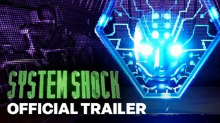 System Shock – Console Launch Trailer