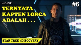 [𝐏𝐀𝐑𝐓 𝟔] KEBENARAN YANG MENGEJUTKAN !!! Star Trek Discovery