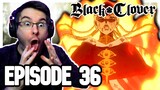 THE THIRD EYE!! | Black Clover Episode 36 REACTION | Anime Reaction