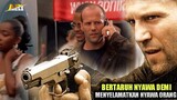BERTARUH NYAWA DEMI NYAWA ORANG‼️Alur Cerita Film Action Jason Statham 2004