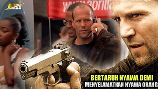 BERTARUH NYAWA DEMI NYAWA ORANG‼️Alur Cerita Film Action Jason Statham 2004