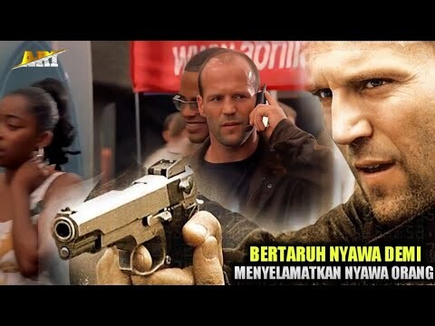 BERTARUH NYAWA DEMI NYAWA ORANG‼️Alur Cerita Film Action Jason Statham 2004