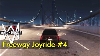 [Opposite Route - Night Joyride] California Freeway Joyride #4 | Watch Dogs 2