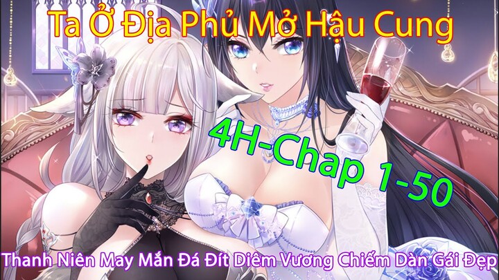 Video Dài | Ta Ở Địa Phủ Mở Hậu Cung | Phần Tổng Hợp Chap 1-50