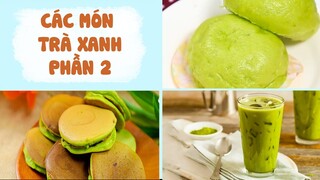 Tín Đồ Nghiền TRÀ XANH Không Thể Bỏ Qua Các Món Này - Phần 2