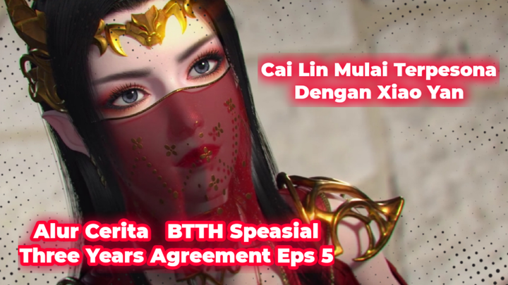 Disaat Sang Ratu Ular Terpesona Dengan Xiao Yan | Donghua BTTH Spesial 3 Eps 5