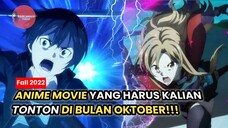 ANIME MOVIE YANG AKAN TAYANG DI BULAN OKTOBER!!!