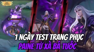 Một Ngày Test Siêu Phẩm Trang Phục Mới Của Paine Tử Xà Bá Tước Cùng "BUILD MẠNH KINH HOÀNG"