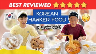 Best Reviewed KOREAN HAWKER FOOD in Singapore!