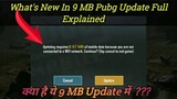 Pubg Mobile New Update 8 MB What's new | क्या है ये 8 MB Update में ?