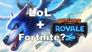 Battlerite Royale? LoL and Fortnite?