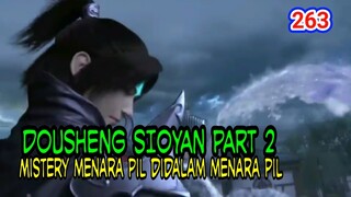 DOUSHENG SIOYAN PART2! - MISTERY MENARA PILL!