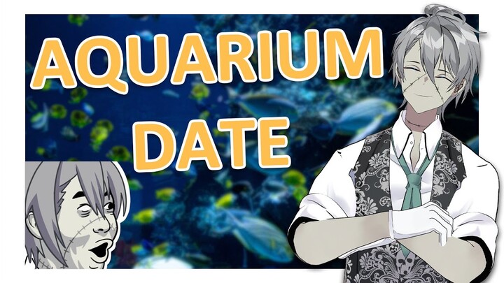 ASMR RP | An Aquarium Date with Mr. Underhill | [Very Chaotic] [Meme]