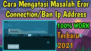 Cara Mengatasi Masalah Eror Connection Atau Ban Ip Address | Growtopia Indonesia