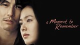a Moment to Remember (indo sub)