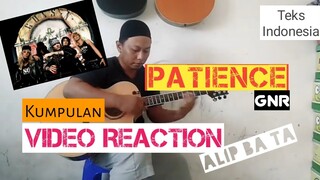 Alip Ba Ta Reaction | Patience - Guns N'Roses | Teks Indonesia