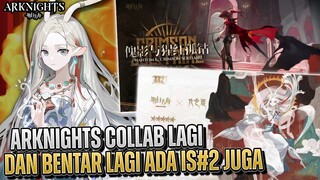 Arknights Collab Lagi & Review IS#2 Event !! ~ Info Arknights