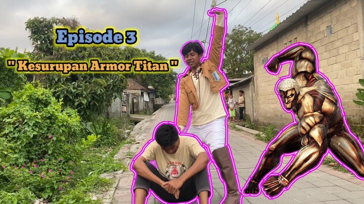 Episode 3 || Levi-Man vs Armor Titan