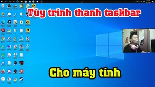 Cách tùy chỉnh cách thành phần trên thanh Taskbar trên win 10